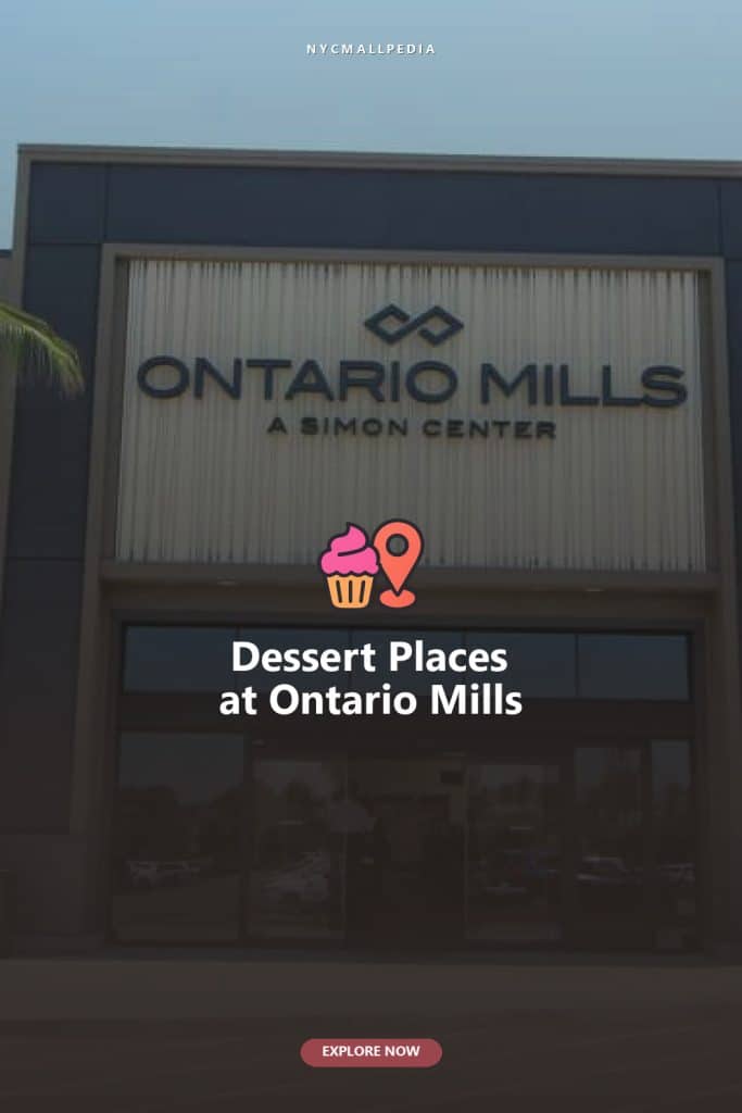 Dessert Places at Ontario Mills