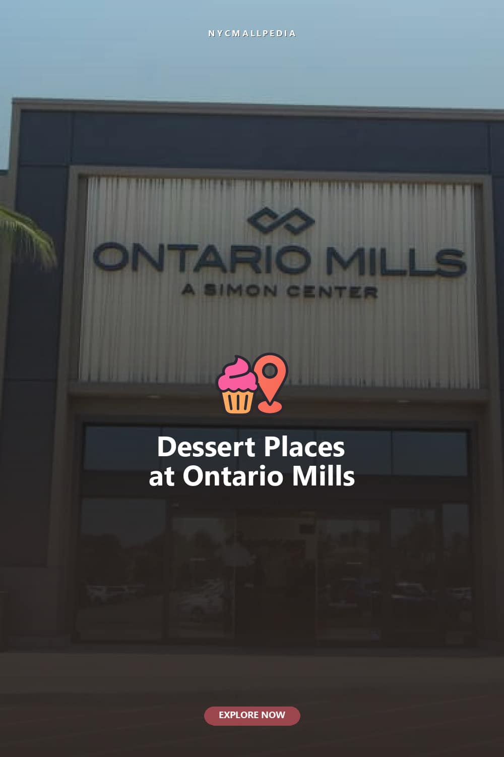 Dessert Places at Ontario Mills